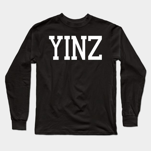 Yinz Long Sleeve T-Shirt by Scottish Arms Dealer